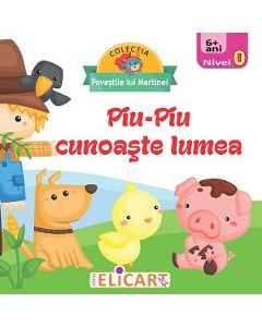 Piu-Piu cunoaste lumea. Nivel 0