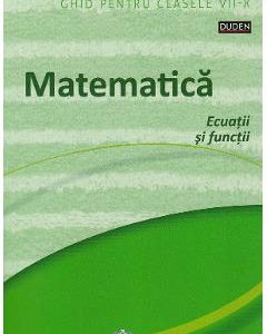 Pocket Teacher. Matematica. Ecuatii si functii. Ghid pentru clasele 7-10 - Siegfried Schneider