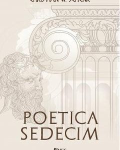 Poetica sedecim - Christian W. Schenk