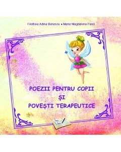Poezii pentru copii si povesti terapeutice - Filofteia Adina Bunescu