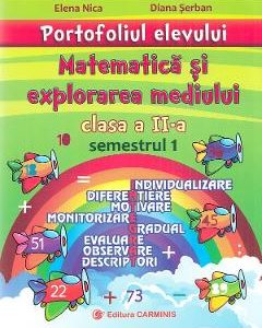 Portofoliul elevului: Matematica si explorarea mediului - Clasa 2 Sem.1 - Elena Nica