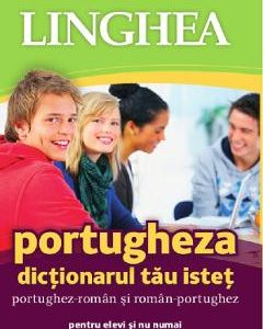 Portugheza. Dictionarul tau istet portughez-roman