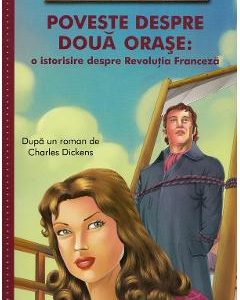 Poveste despre doua orase - Charles Dickens