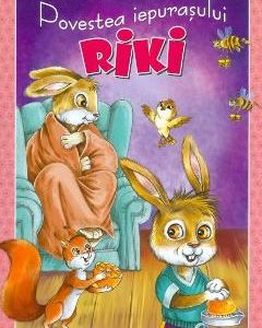 Povestea iepurasului Riki - Claudia Cojocaru