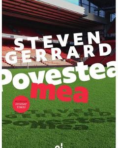 Povestea mea - Steven Gerrard