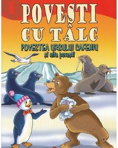 Povesti cu talc 1: Povestea ursului cafeniu si alte povesti