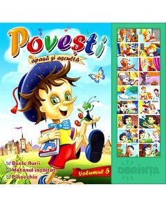 Povesti. Apasa si asculta. Volumul 5