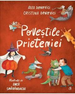 Povestile prieteniei - Alex Donovici