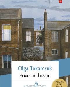 Povestiri bizare - Olga Tokarczuk