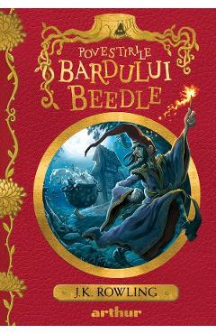 Povestirile Bardului Beedle - J. K. Rowling