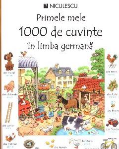 Primele mele 1000 de cuvinte in limba germana - Mairi Mackinnon