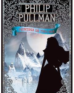 Printesa de tinichea - Philip Pullman (Seria Sally Lockhart)