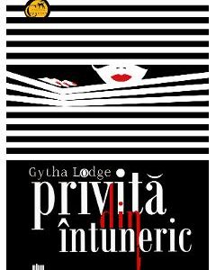 Privita din intuneric - Gytha Lodge