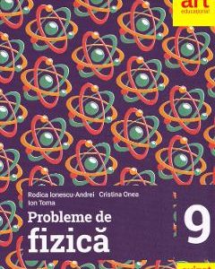 Probleme de fizica - Clasa 9 - Rodica Ionescu-Andrei