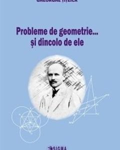 Probleme de geometrie...si dincolo de ele - Gheorghe Titeica