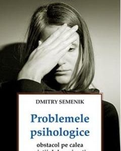 Problemele Psihologice