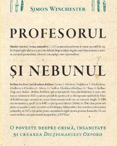 Profesorul si nebunul - Simon Winchester