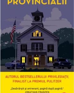 Provincialii - Jonathan Dee
