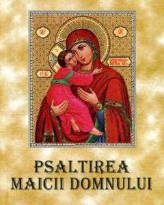 Psaltirea Maicii Domnului cu scris mare