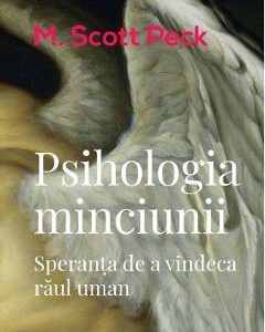 Psihologia minciunii - M. Scott Peck