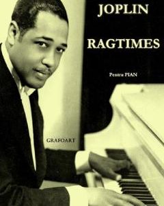 Ragtimes pentru pian - Joplin