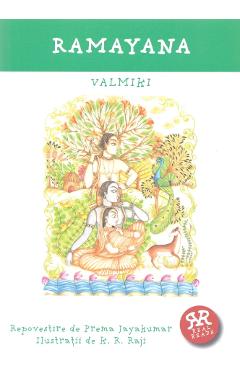 Ramayana. Repovestire de Prema Jayakumar – Valmiki | Cărți pentru Copii