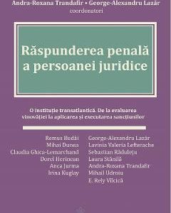 Raspunderea penala a persoanei juridice - Andra-Roxana Trandafir