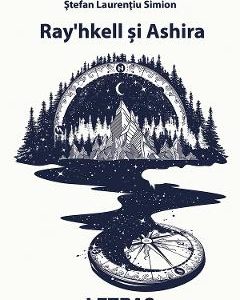 Ray'hkell si Ashira - Stefan Laurentiu Simion