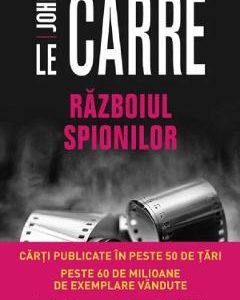 Razboiul spionilor - John Le Carre