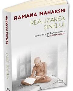 Realizarea Sinelui - Ramana Maharshi