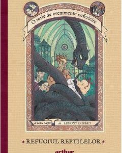 Refugiul reptilelor - Lemony Snicket