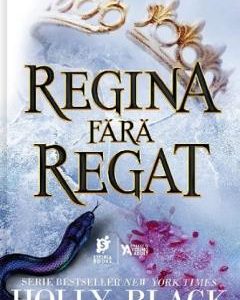 Regina fara regat - Holly Black