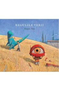 Regulile verii - Shaun Tan, Carti Pentru Copii