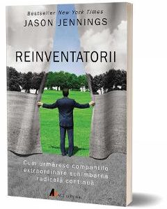 Reinventatorii - Jason Jennings