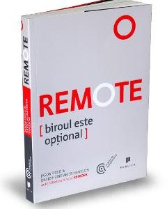 Remote. Biroul este optional - Jason Fried