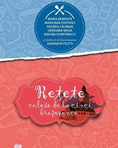 Retete culese de la cinci brasovence - Georgeta Filitti