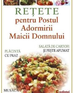 Retete pentru Postul Adormirii Maicii Domnului