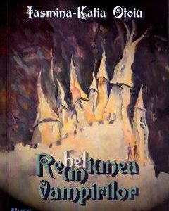 Reuniunea vampirilor - Iasmina-Katia Otoiu, Beletristica – ofertă, preț și specificații