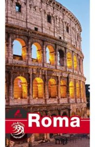 Roma - Calator pe mapamond, Calatorii Ghiduri Harti