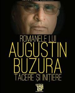 Romanele lui Augustin Buzura - Alexandru Cristian