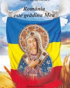 Romania este gradina Mea - Doina Hasnes-Ciurdariu