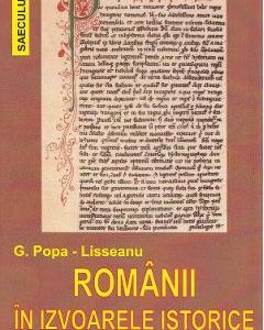 Romanii in izvoarele istorice medievale - G. Popa-Lisseanu