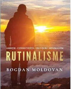 Rutinalisme - Bogdan Moldovan