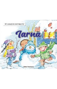 Sa cunoastem anotimpurile! Iarna - Nuria Roca