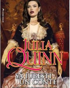 Sa iubesti un conte - Julia Quinn