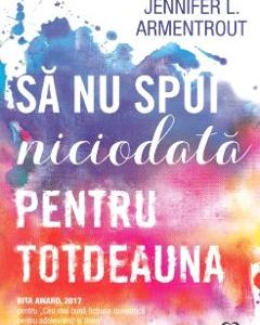 Sa nu spui niciodata pentru totdeauna - Jennifer L. Armentrout