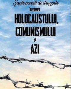Sapte povesti de dragoste in vremea Holocaustului