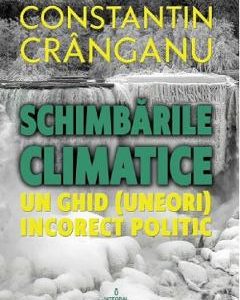 Schimbarile climatice - Constantin Cranganu