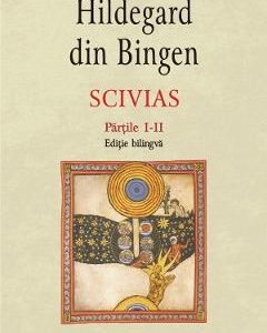 Scivias. Partile 1-2 - Hildegard von Bingen