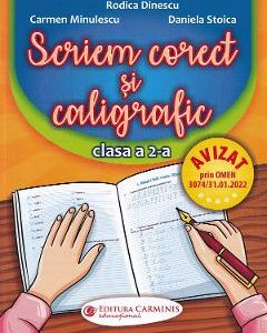 Scriem corect si caligrafic - Clasa 2 - Rodica Dinescu